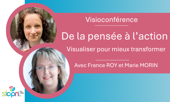De la pensée à l'action : Visualiser pour mieux transformer