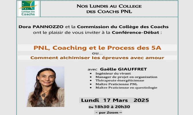 PNL, coaching et le process des 5 A ou comment alchimiser les épreuves avec amour