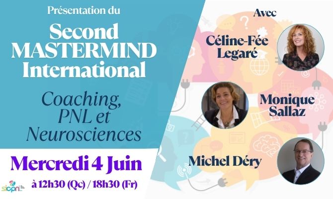 Le Mastermind International de la SICPNL est de retour