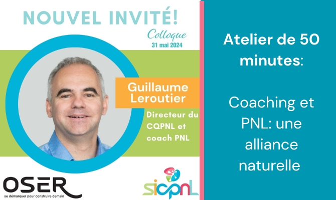 Atelier Coaching et PNL : Une alliance naturelle
Guillaume Leroutier